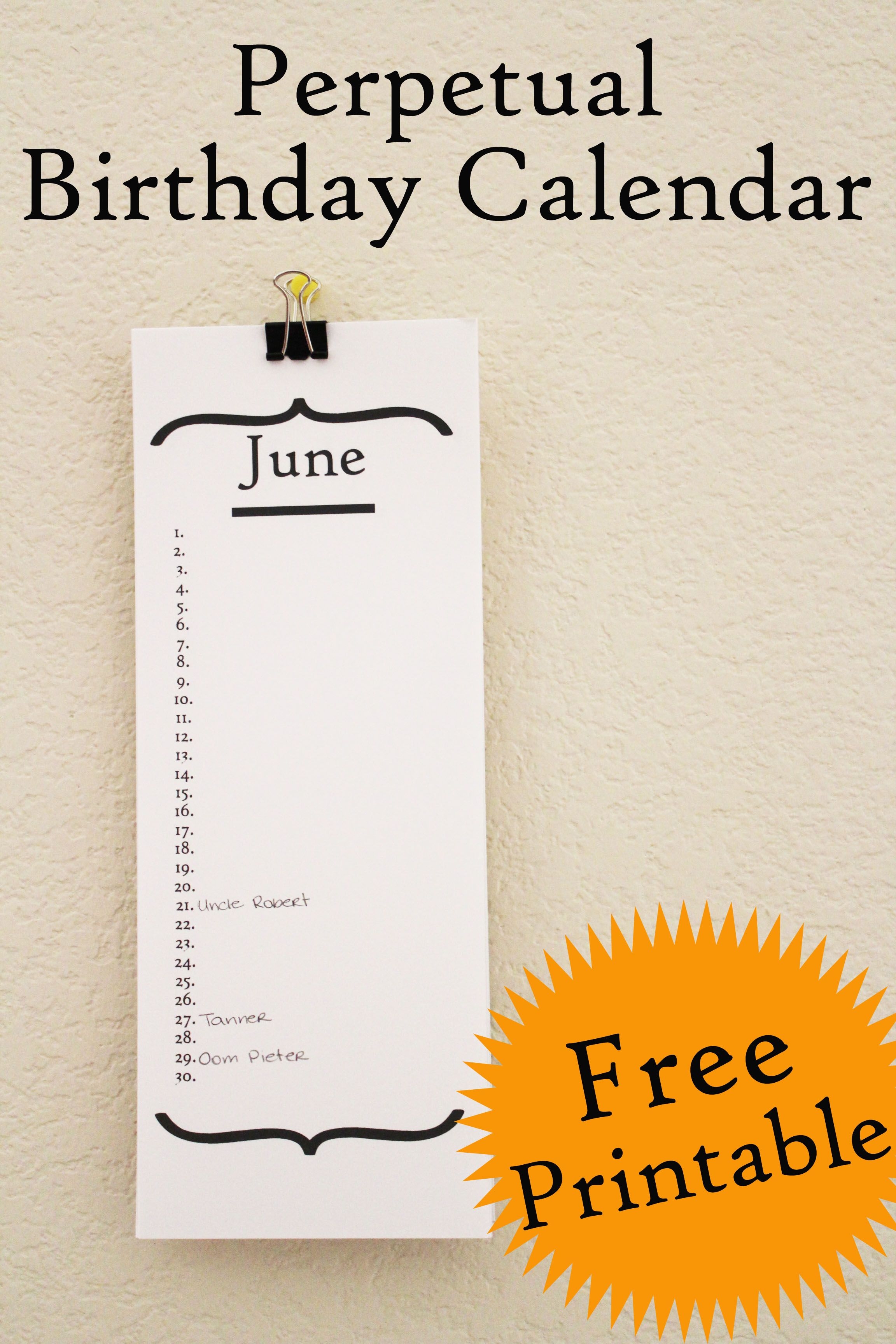 This Perpetual Birthday Calendar Is A Free Printable Hang In Your