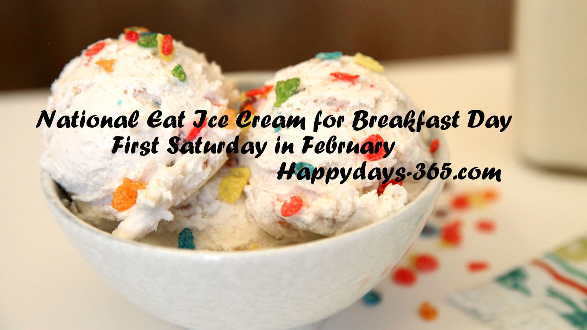 National Eat Ice Cream For Breakfast Day February 2 2019 Happy
