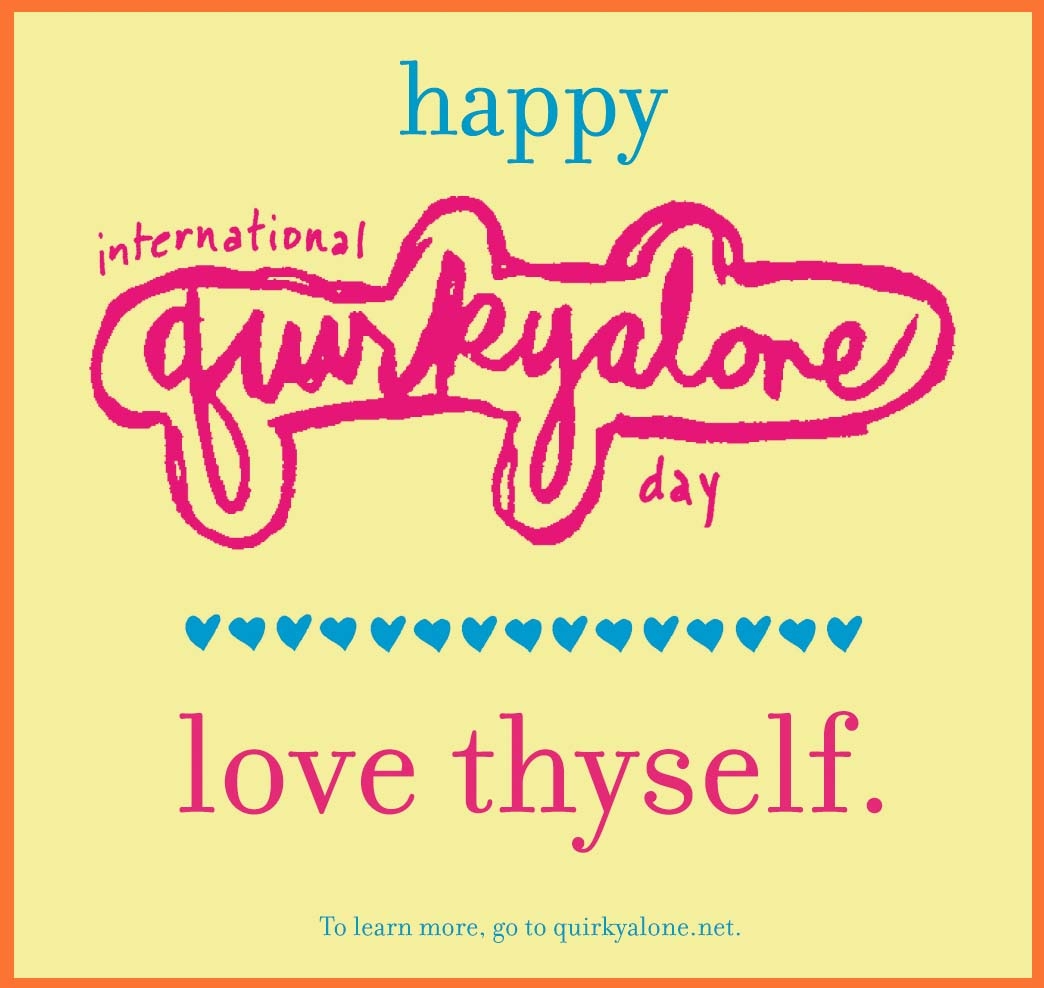 Quirkyalone Day Is February 14 Quirkyalone