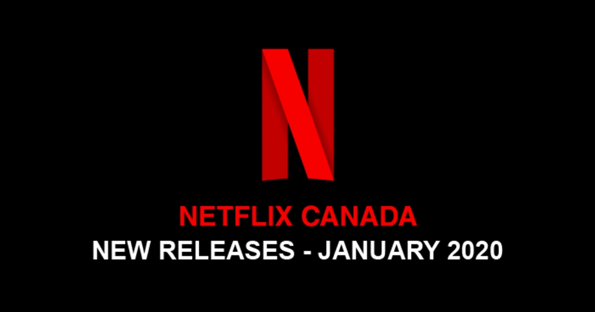 Netflix Canada Movies January 2020