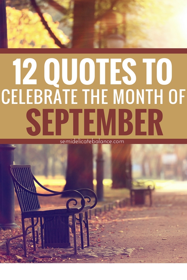 12 September Quotes To Celebrate The Month And The Beginning