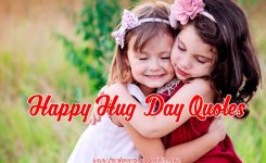 Hug Day 2019 Quotes Sayings And Images Freshmorningquotes