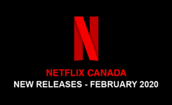 Netflix Canada February 2020 Tv Shows & Movies Announced