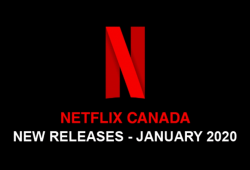 New Movies Netflix Canada January 2020