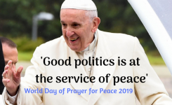 Reflections On Pope Franciss 2019 World Day Of Peace Message